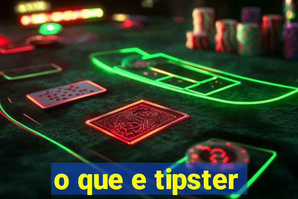 o que e tipster